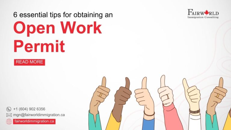 6 Essential Tips for Obtaining an Open Work Permit
