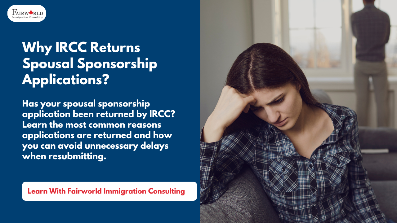 Featured image of the blog "Why IRCC Returns Spousal Sponsorship Applications?".