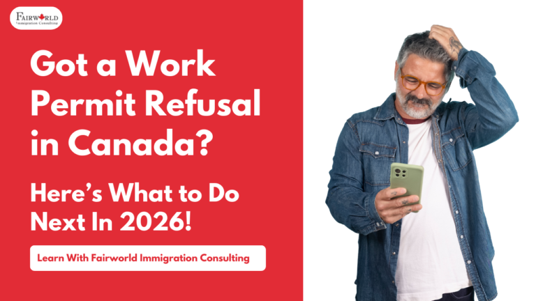 Featured image of the blog work permit refusal in Canada, with Fairworld Immigration Consulting logo, text written on left with red background, and a man standing, scratching his head with left hand, hold a phone in right hand, wearing casual clothing, looking at the phone.