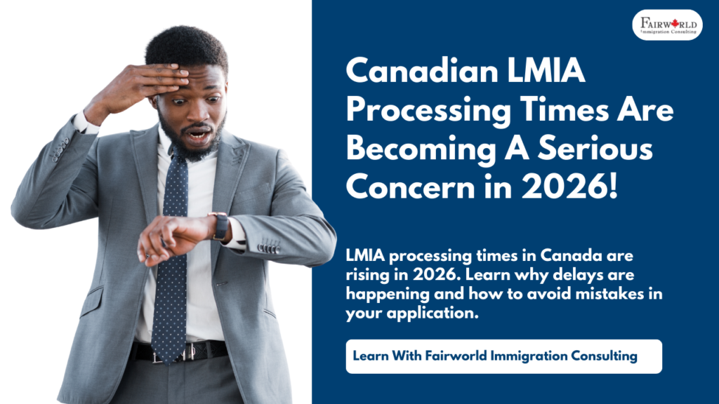 Featured image of the blog "LMIA Processing Times in Canada 2026 – Why Delays Are Increasing and What You Should Do"